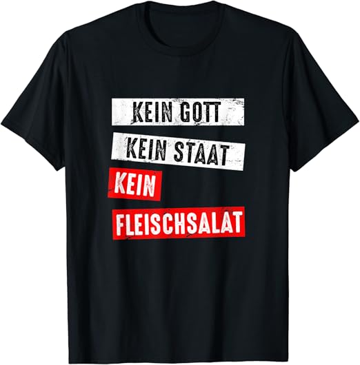 Kein Gott Kein Staat Lieber Was Zu Saufen T Shirt Kein Gott Kein Staat Kein Fleischsalat Veganer T-Shirt : Amazon.de: Fashion